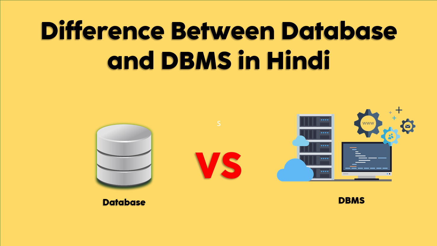 Difference Between Database and DBMS in Hindi